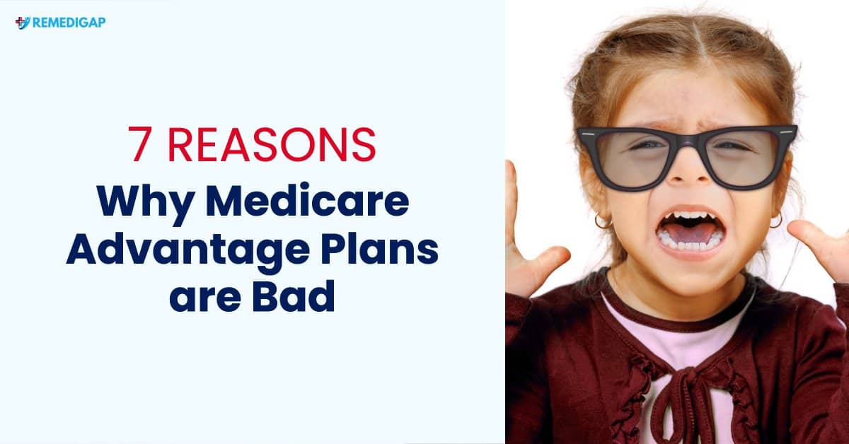 Why Medicare Advantage Plans Are Bad